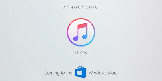 iTunes і Apple Music з’являться у Windows Store