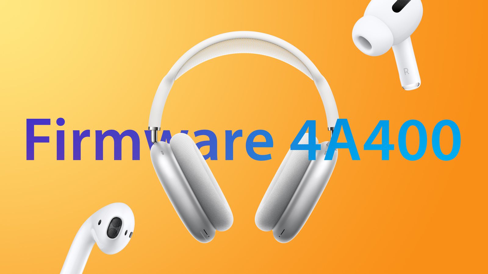 Оновлення прошивки навушників AirPods 2, AirPods Pro та AirPods Max до версії 4A400